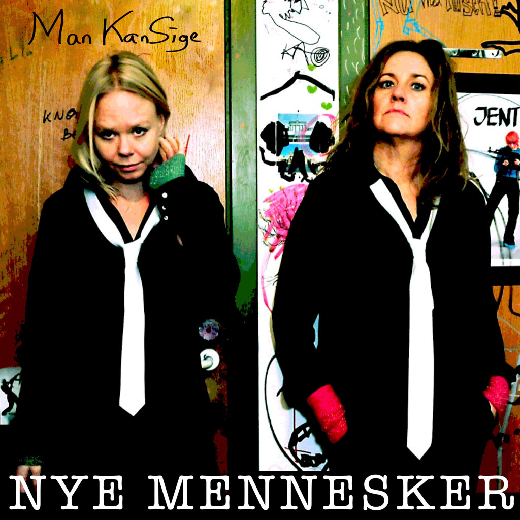 Nye Mennesker udgivelse: Man kan sige