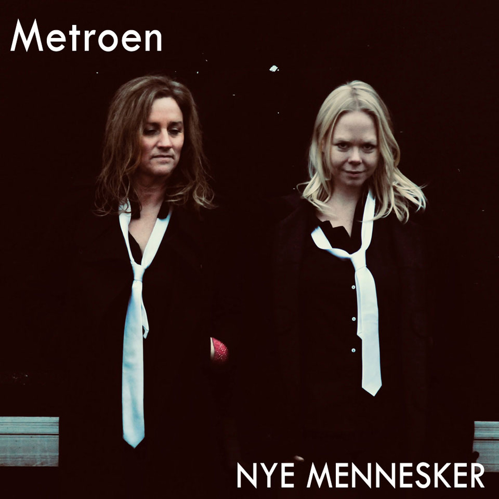 Nye Mennesker udgivelse: Metroen